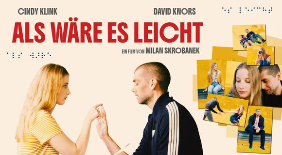 Plakat zum Film „Als wäre es leicht“. Cindy Klink berührt sanft die Hand von David Knors mit ihrem Zeigefinger, um durch Lormen zu kommunizieren. Rechts eine Fotocollage mit verschiedenen Filmszenen. Darüber der Filmtitel in auffälliger roter Schrift.